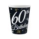 Happy Birthday B&C Happy Birthday 60 Paper Cups 6 pcs 200 ml