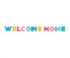 Colour Welcome Home sign 250 cm