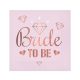 Hen Party Bride To Be Pink napkin 20 pcs 33x33 cm